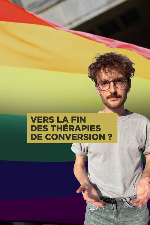 Vers la fin des thérapies de conversion ?.