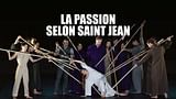 La Passion selon saint Jean