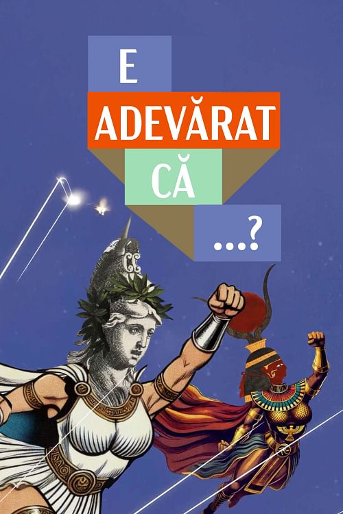 E adevărat că...?.