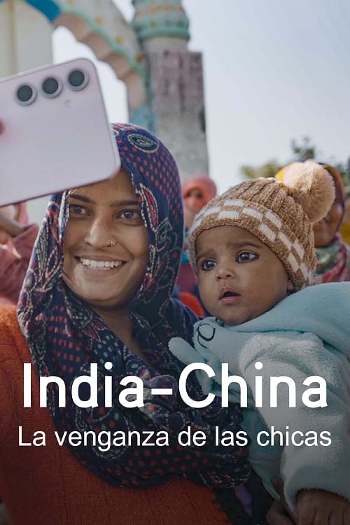 La revancha de las niñas en India y China.