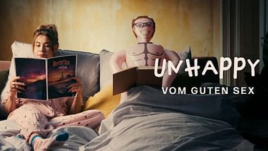 Unhappy - Vom guten Sex 