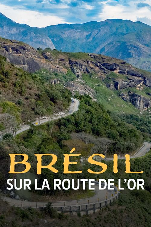 L’Estrada Real au Brésil.