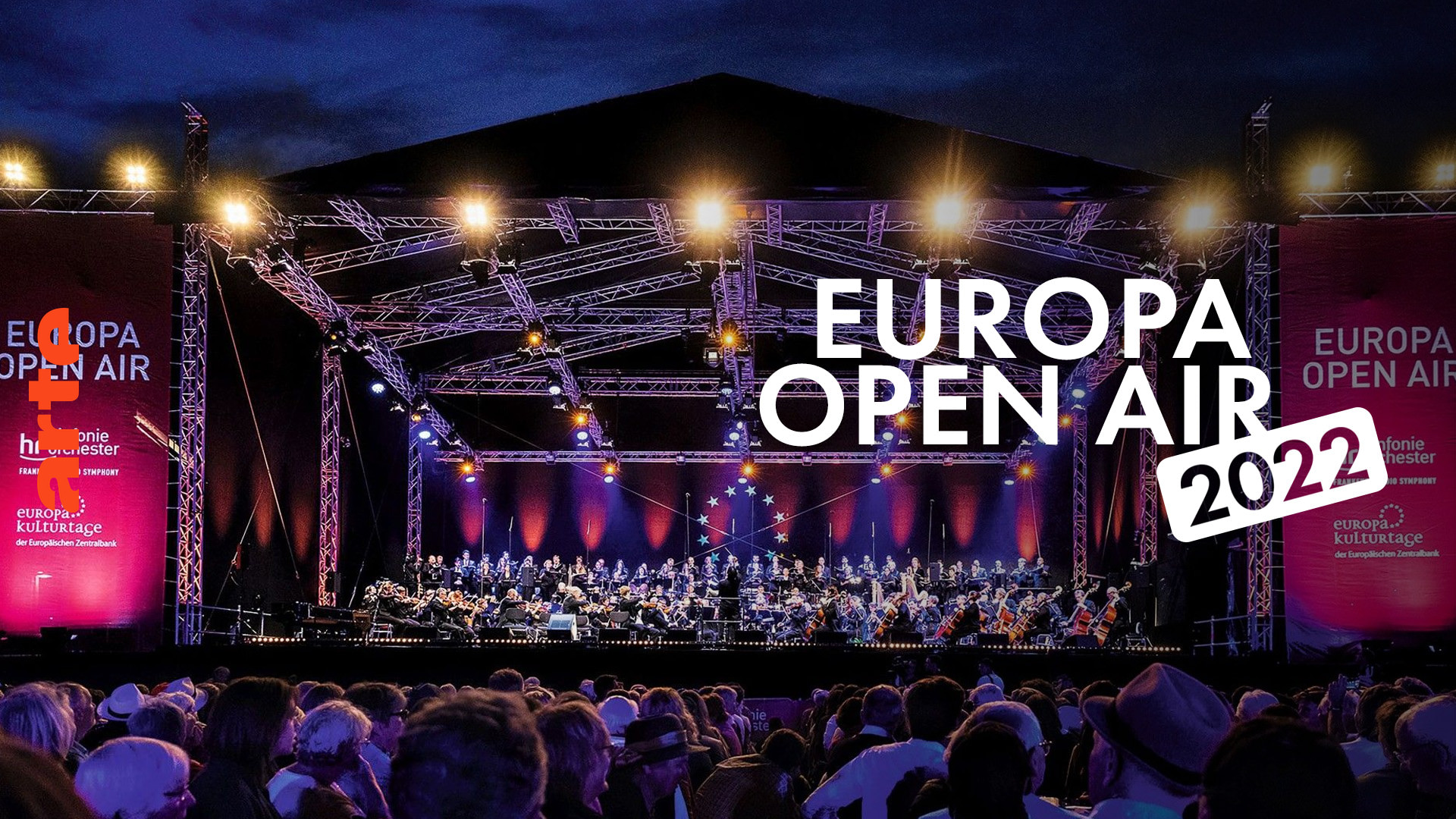 Europa Open Air Frankfurt 2022 Watch the full programme ARTE Concert