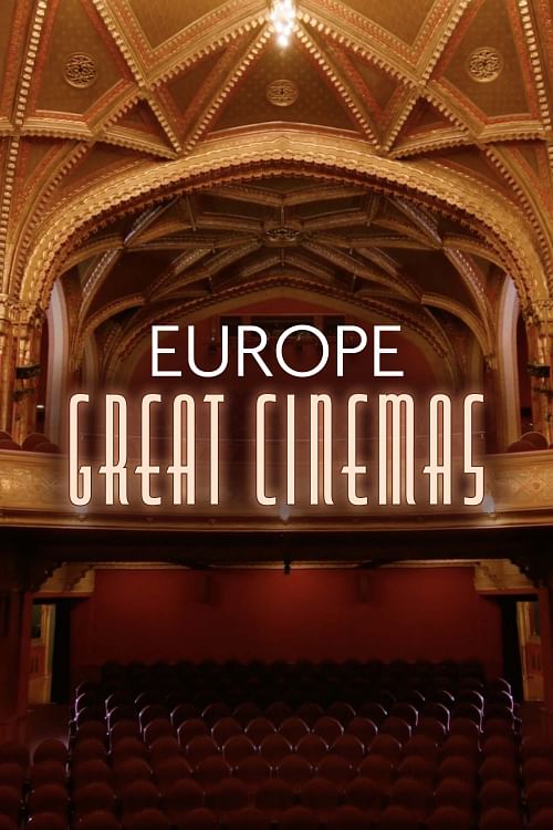 Europe's Great Cinemas.