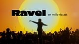 Ravel en mille éclats