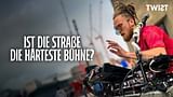 Twist: Ist die Straße die härteste Bühne? 