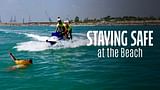 Re: Staying Safe at the Beach