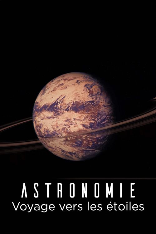 Astronomie : voyage vers les étoiles !.