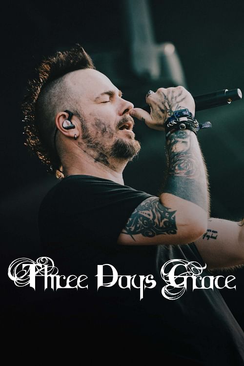 Three Days Grace.