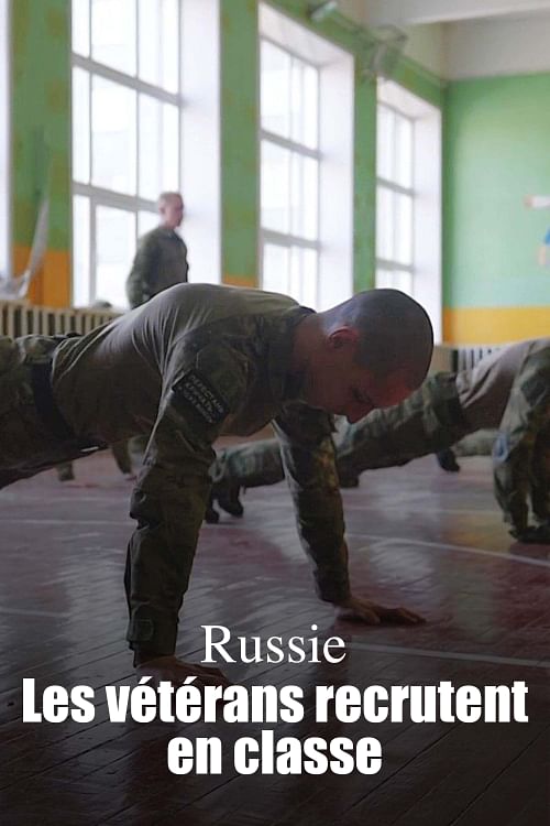 Russie : les vétérans recrutent en classe.