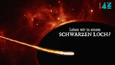 Leben wir in einem Schwarzen Loch?