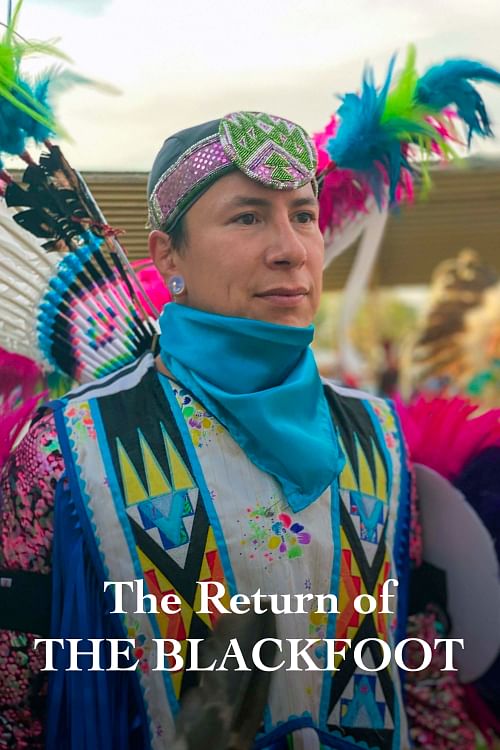 Canada: The Return of the Blackfoot.